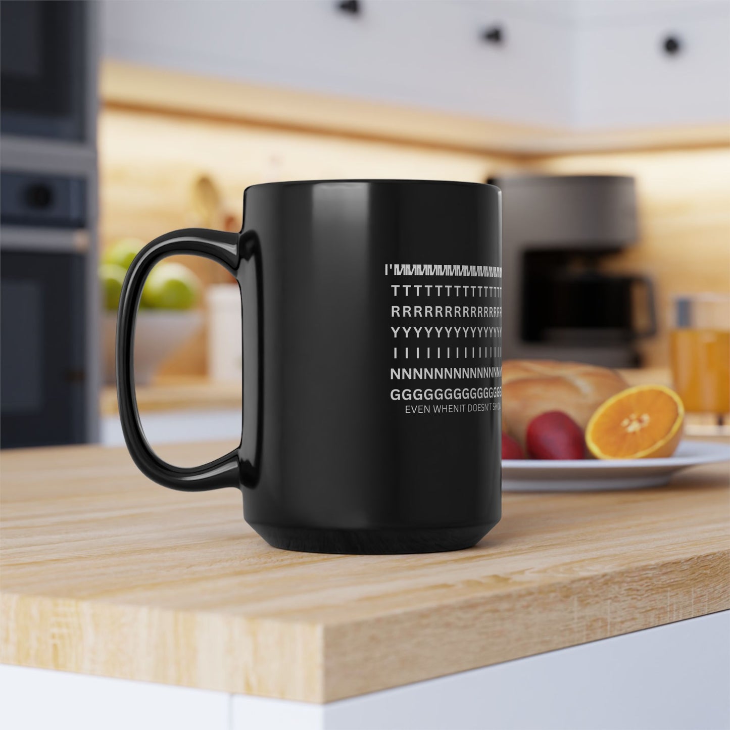 15oz Black Mug — ASCII Text Design "It Doesn't Show Even When It Does"